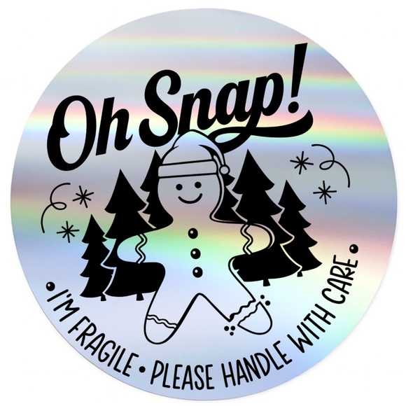 ✨ Oh Snap! Gingerbread Sticker • Holiday Fragile Handle With Care ✨ - Picture 2 of 4